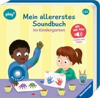 Produktbild Play+ Mein allererstes Soundbuch Im Kindergarten - ab 12 Monate