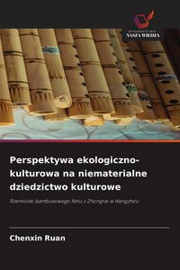 Produktbild: Perspektywa ekologiczno-kulturowa na niematerialne dziedzictwo kulturowe