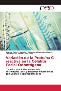 Produktbild: Variaci&oacute;n de la Prote&iacute;na C reactiva en la Celulitis Facial Odont&oacute;gena