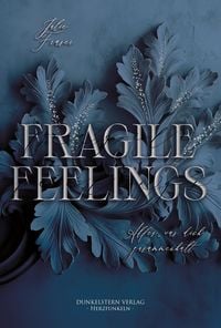 Produktbild: Fragile Feelings - Alles was dich zusammenh&auml;lt