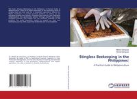 Produktbild: Stingless Beekeeping in the Philippines: