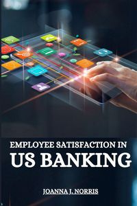 Produktbild: Employee satisfaction in US banking