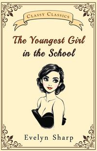 Produktbild: The Youngest Girl in the School