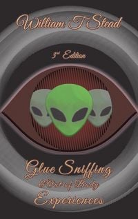 Produktbild: Glue Sniffing & Out of Body Experiences