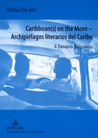 Produktbild: Caribbean(s) on the Move &ndash; - Archipi&eacute;lagos literarios del Caribe