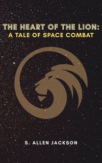 Produktbild: The Heart of the Lion: A Tale of Space Combat