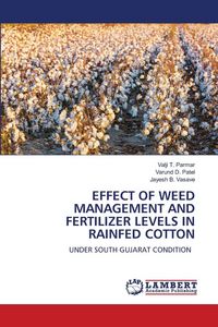Produktbild: Effect Of Weed Management and Fertilizer Levels in Rainfed Cotton