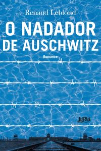 Produktbild: O nadador de Auschwitz