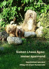 Produktbild: Sieben Lhasa Apso: immer spannend