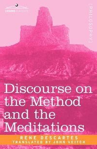 Bild vom Artikel Discourse on the Method and the Meditations vom Autor Rene Descartes