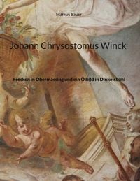 Produktbild: Johann Chrysostomus Winck
