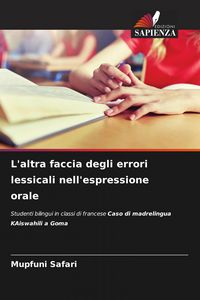 Produktbild: L'altra faccia degli errori lessicali nell'espressione orale