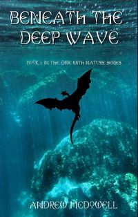 Produktbild: Beneath the Deep Wave (One With Nature, #2)