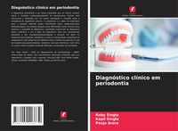 Produktbild: Diagn&oacute;stico cl&iacute;nico em periodontia