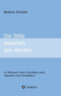 Produktbild: Die Stille zwischen den Worten