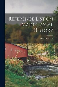 Produktbild: Reference List on Maine Local History