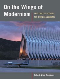 Produktbild: Nauman, R: On the Wings of Modernism