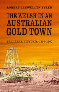 Produktbild: The Welsh in an Australian Gold Town