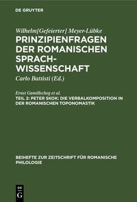 Produktbild: Peter Skok: Die Verbalkomposition in der romanischen Toponomastik