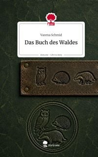 Produktbild: Das Buch des Waldes. Life is a Story - story.one