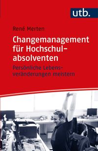 Produktbild: Changemanagement f&uuml;r Hochschulabsolventen