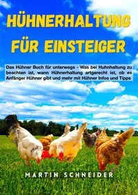 Produktbild: H&uuml;hnerhaltung f&uuml;r Einsteiger