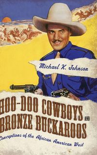 Produktbild: Hoo-Doo Cowboys and Bronze Buckaroos