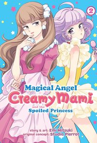 Produktbild: Magical Angel Creamy Mami and the Spoiled Princess Vol. 2