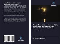 Produktbild: Amerikaanse commerci&euml;le bemande ruimtevlucht
