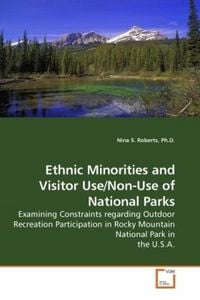 Produktbild: Roberts, P: Ethnic Minorities and Visitor Use/Non-Use of Nat