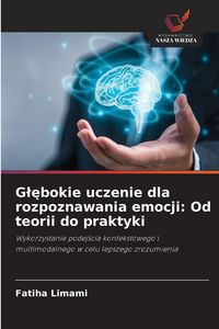Produktbild: Glebokie uczenie dla rozpoznawania emocji: Od teorii do praktyki