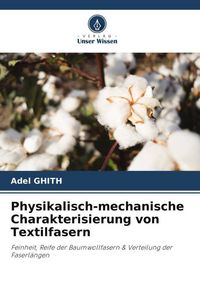 Produktbild: Physikalisch-mechanische Charakterisierung von Textilfasern