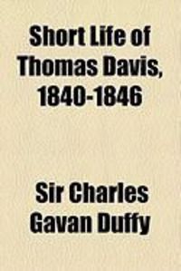 Produktbild: Short Life of Thomas Davis, 1840-1846