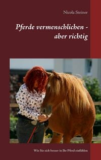 Produktbild: Pferde vermenschlichen - aber richtig