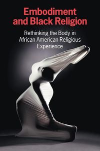 Produktbild: Embodiment and Black Religion