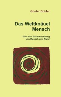 Produktbild: Das Weltkn&auml;uel Mensch