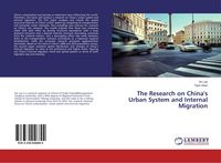 Produktbild: The Research on China's Urban System and Internal Migration