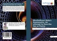 Produktbild: Bhutladhaari Baba's Kaamasutra: An attempt to Describe Sex as Poetry