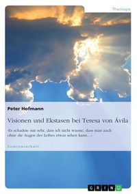 Produktbild: Visionen und Ekstasen bei Teresa von &Aacute;vila