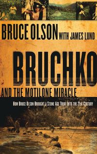 Produktbild: Bruchko and the Motilone Miracle
