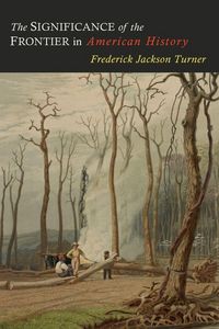 Produktbild: The Significance of the Frontier in American History