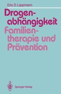 Produktbild: Drogenabh&auml;ngigkeit: Familientherapie und Pr&auml;vention