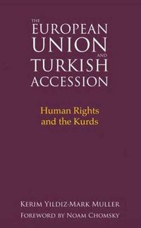 Produktbild: Yildiz, K: The European Union and Turkish Accession