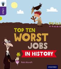 Produktbild: Oxford Reading Tree inFact: Level 11: Top Ten Worst Jobs in History