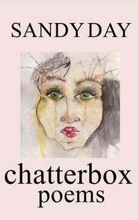 Produktbild: Chatterbox: Unsilenced Poems