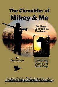 Produktbild: The Chronicles of Mikey & Me