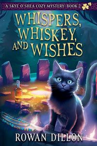 Produktbild: Whispers, Whiskey, and Wishes