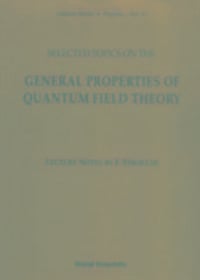 Produktbild: Selected Topics on the General Properties of Quantum Field Theory: Lecture Notes