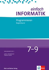 Produktbild: Einfach Informatik / Einfach Informatik 7 ─ 9 Programmieren