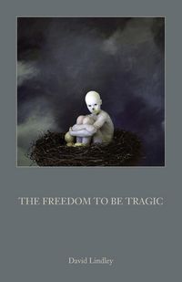 Produktbild: The Freedom to Be Tragic